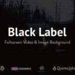 Black Label - Fullscreen Video & Image Background