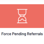 AffiliateWP – Force Pending Referrals