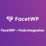 FacetWP Pods Integration