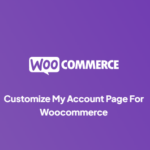 Customize My Account for WooCommerce