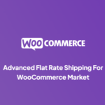 Advanced flat rate shipping for WooCommerce