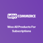 Woo All Products for Subscriptions